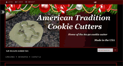 Desktop Screenshot of americantraditioncookiecutters.com